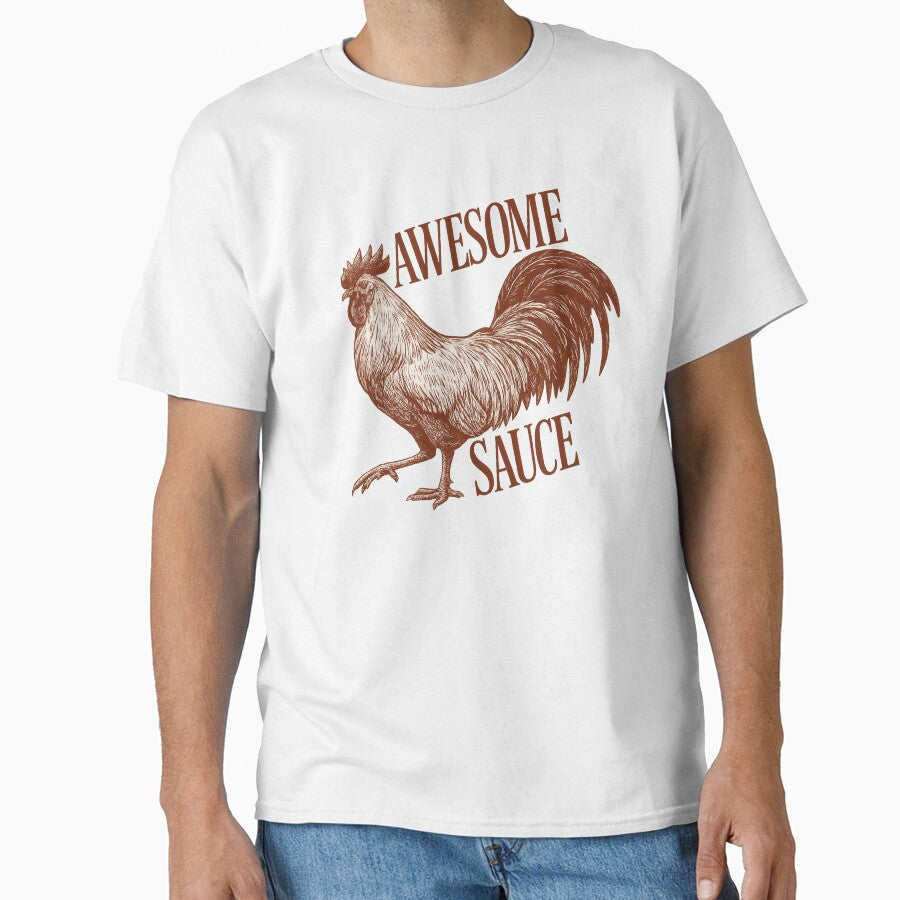 Awesome Sauce Rooster T-Shirt – Tactical Humor for the Modern Accountant by damiang