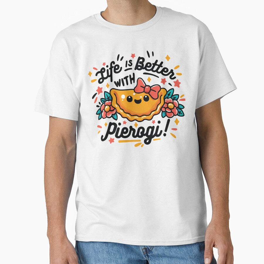 Life is better with Pierogi Funny Gifts For Polish Food Lovers by CowCanvas