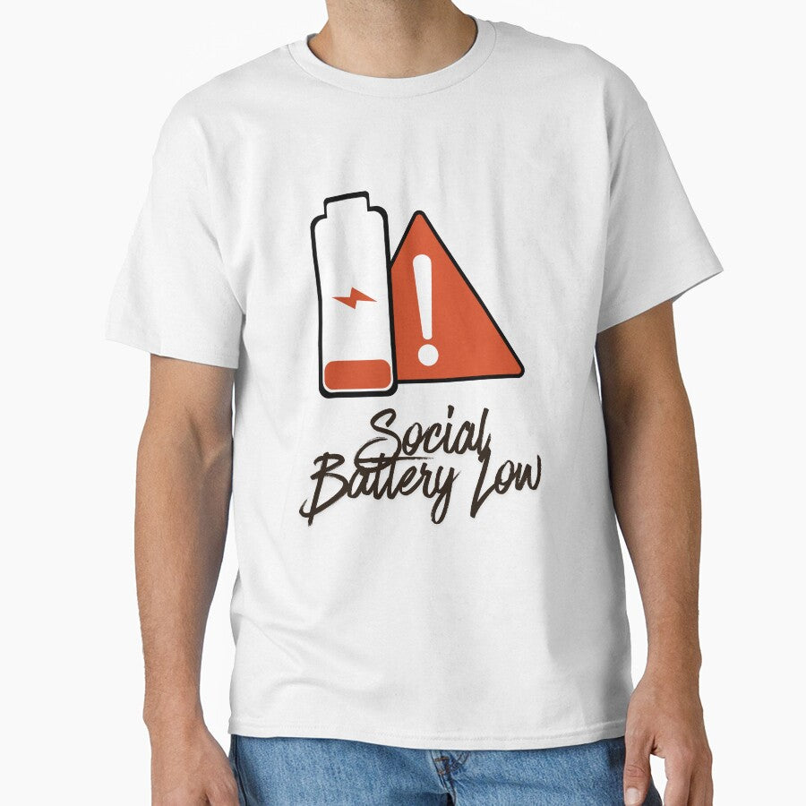 Low Social Battery Warning - Sarcastic Introvert Shirt by NeuralAuraArts