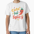 Cute But Spicy Funny Chili Pepper Quote Design by ArtfulWeave