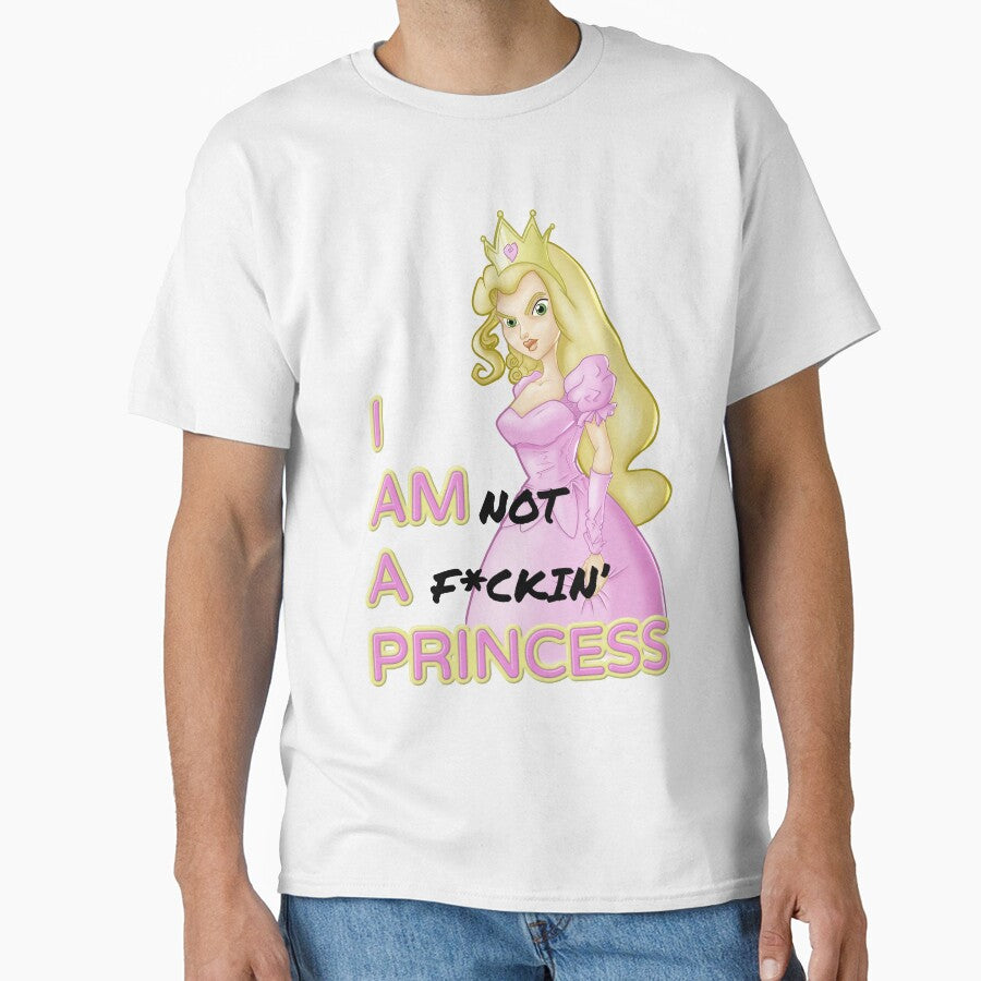 I'm not a princess - Princess parody design by KyxcsWorkshop