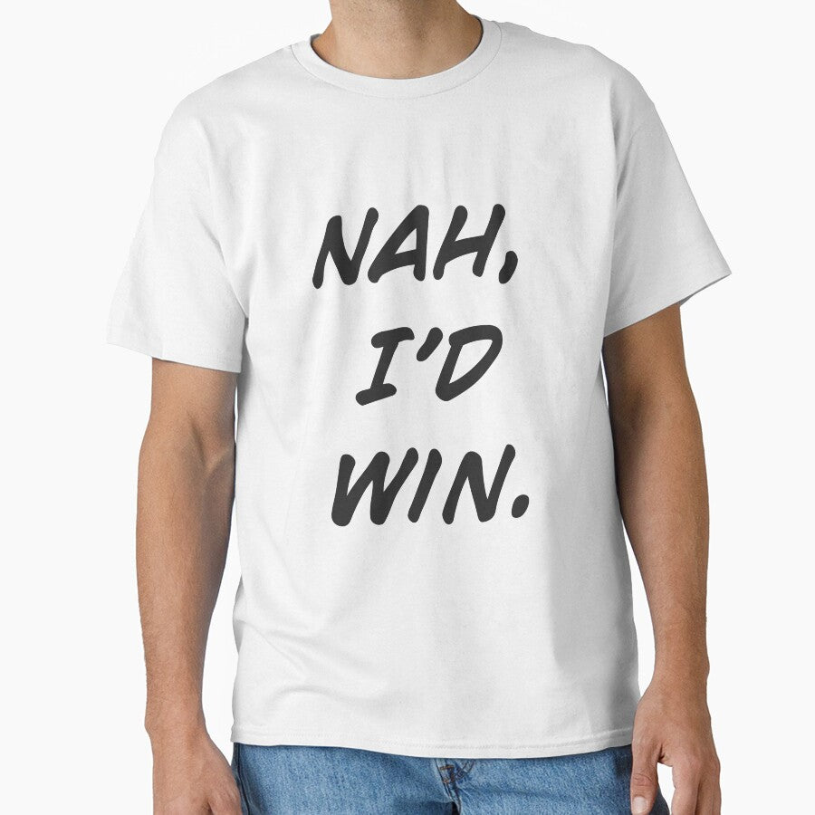 Black | Nah, I'd Win by MaknArtist