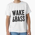 Wake & Bass | Techno Music | Techno Clothing | Electronic Music Joke | Funny Dance Music Gift by niceb00y