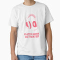 Clutch Mode Activated by JPMTees