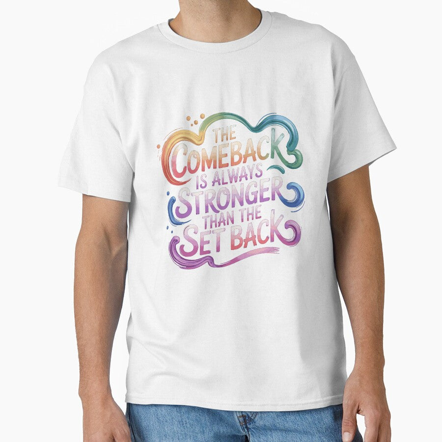 The Comeback Is Always Stronger Than The Set Back gym motivation shirt, Sublimation Design by Merchall  store