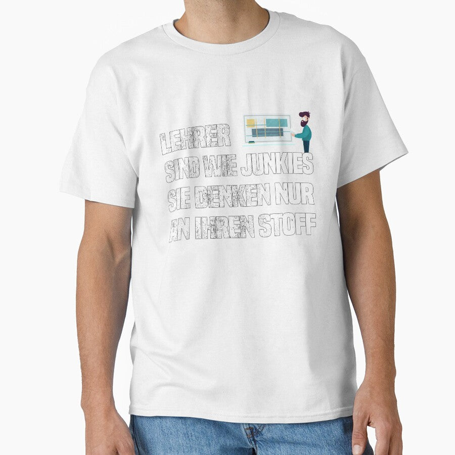 School - Teachers Are Like Junkies, They Only Think About Stuff by Livingcreative