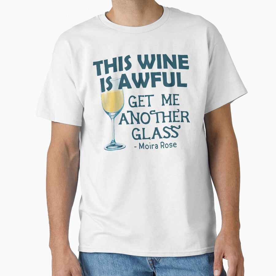 This Wine is Awful Get Me Another Glass by ironydesigns