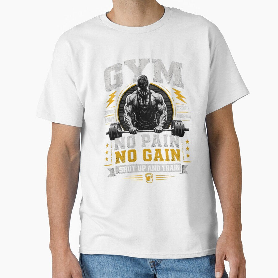 No Pain No Gain Shut Up And Train Gym Workout Shirt by Drip5