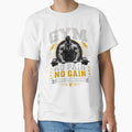 No Pain No Gain Shut Up And Train Gym Workout Shirt by Drip5
