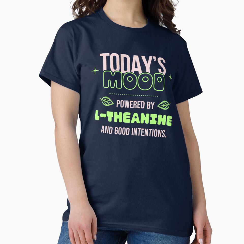 Powered By L Theanine Funny Quote by LinaValearte
