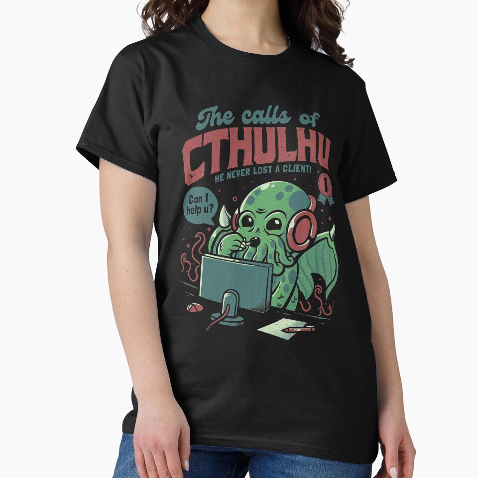 The Calls Of Cthulhu - Funny Horror Monster Gift by EduEly