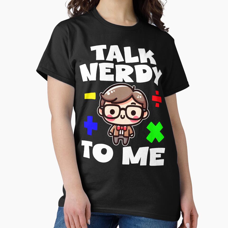 TALK NERDY TO ME - TEACHET GIFT by KEF Custom