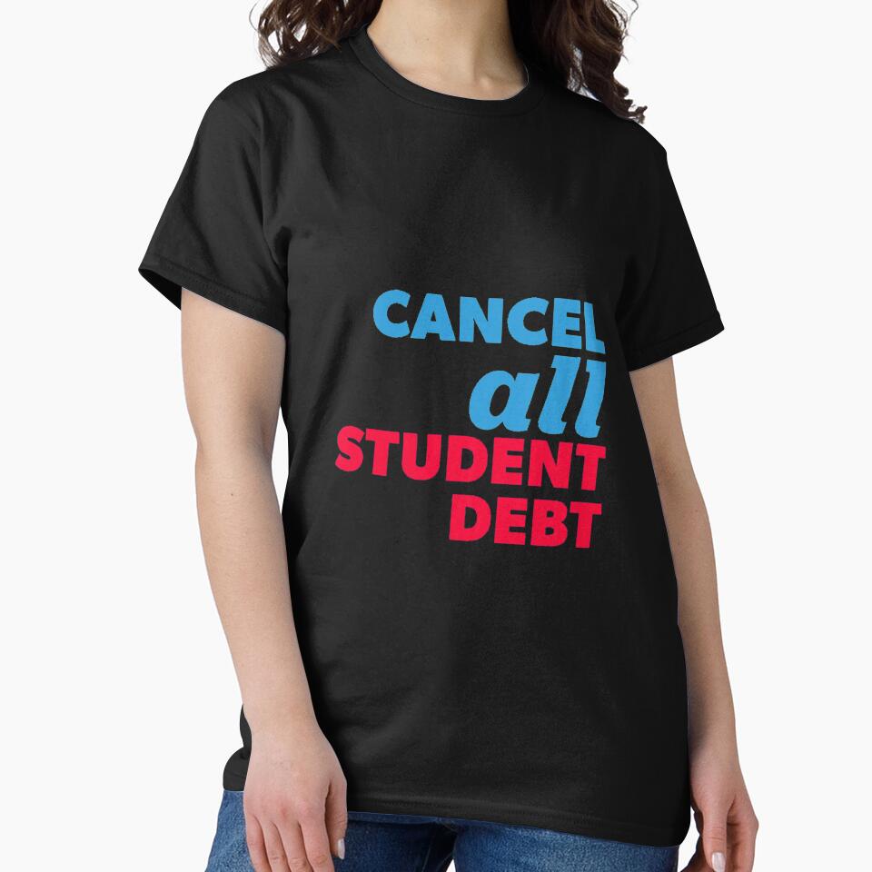 Cancel All Student Debt | Cancel Student Loan by Giovanni's  Brown Quotes