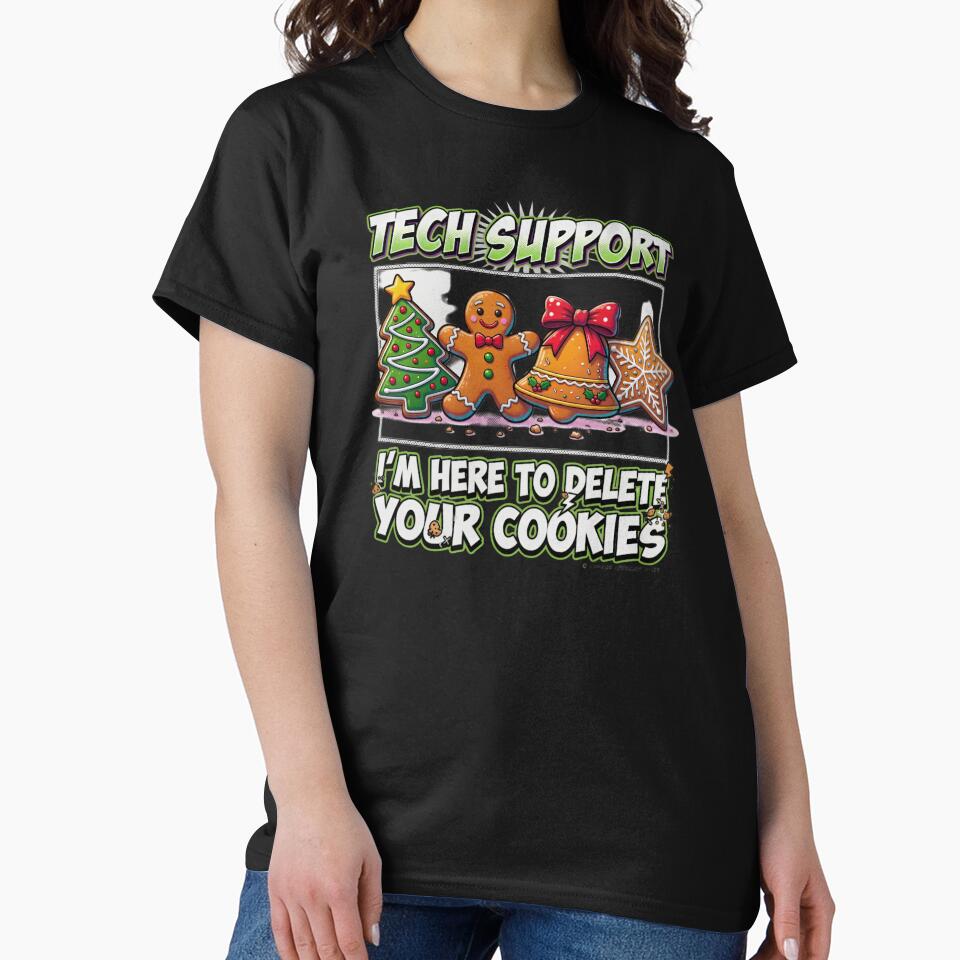 Tech Support Delete Your Cookies Christmas Design by TshirtsOnline-
