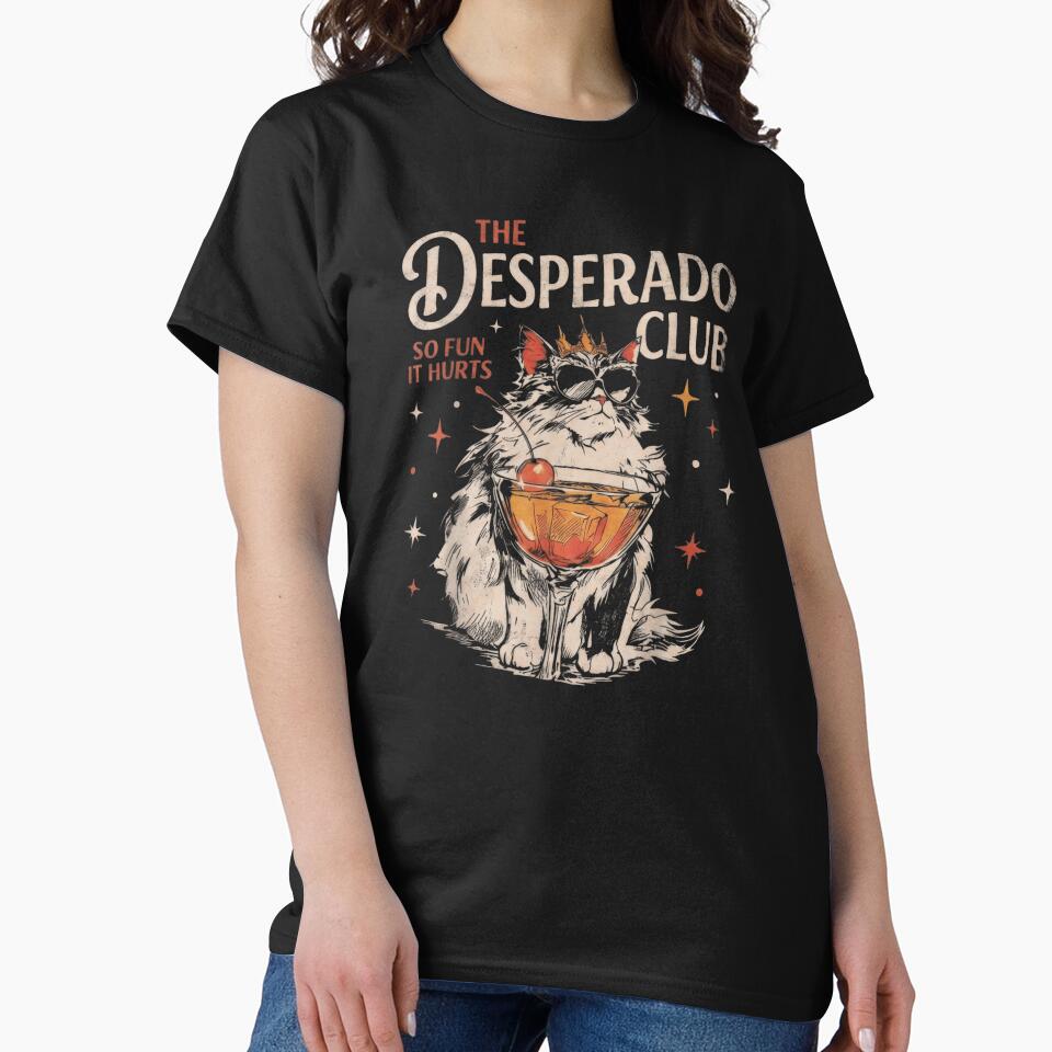 The Desperado Club So Fun It Hurts Cool Cat With Cocktail by MassonCalepon