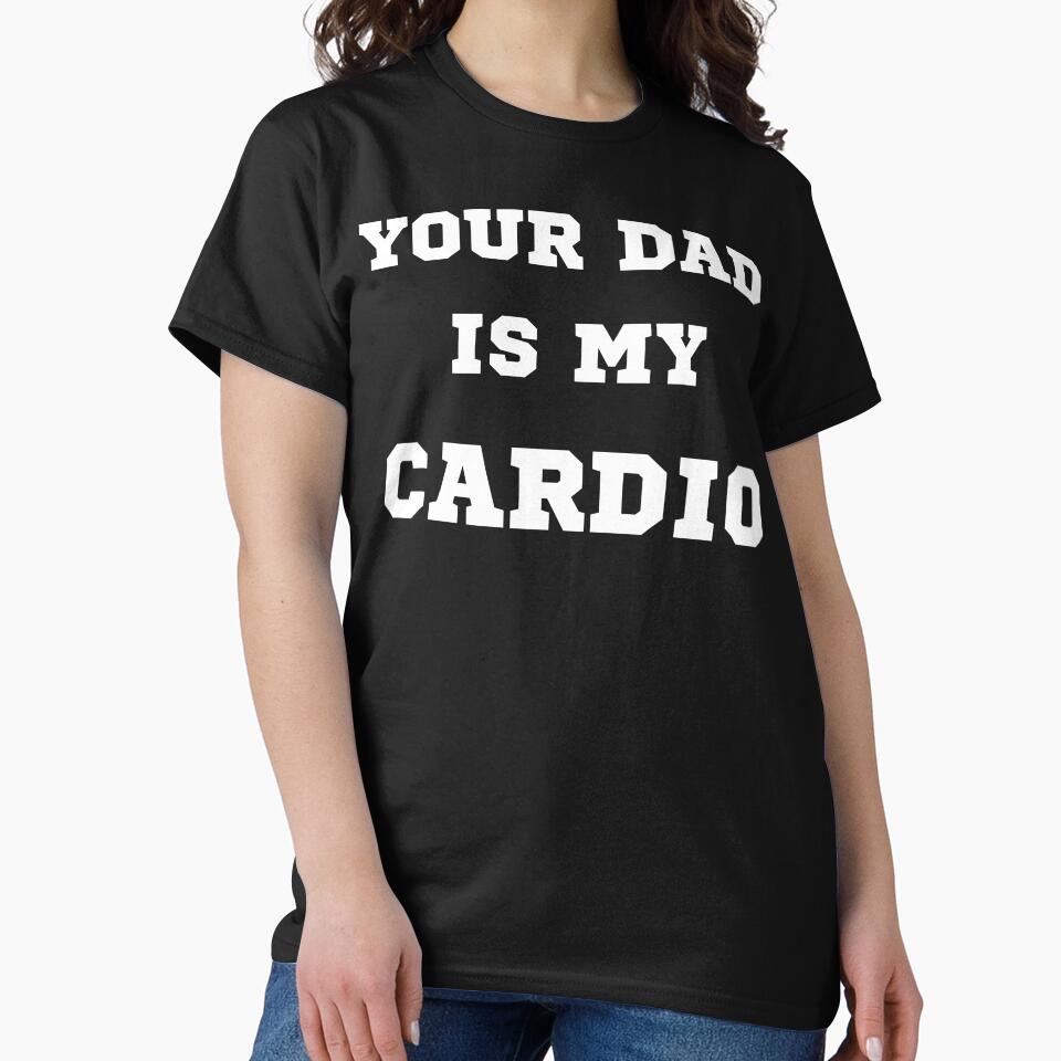 Your Dad is my Cardio by killzak