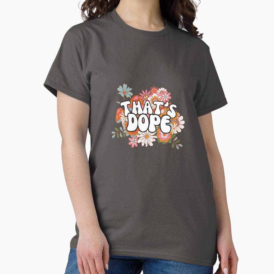 That's Dope Flower Hippy Design by kdcarns