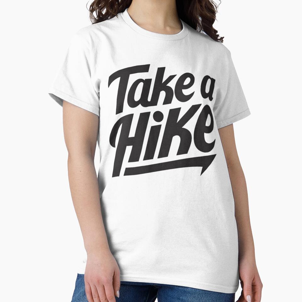 Take a Hike Hiking by Ink Magic