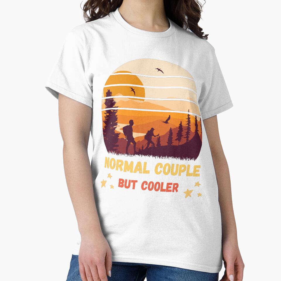 Normal Couple But Cooler Hiking Fun T-Shirt by Gracjan Mikitin
