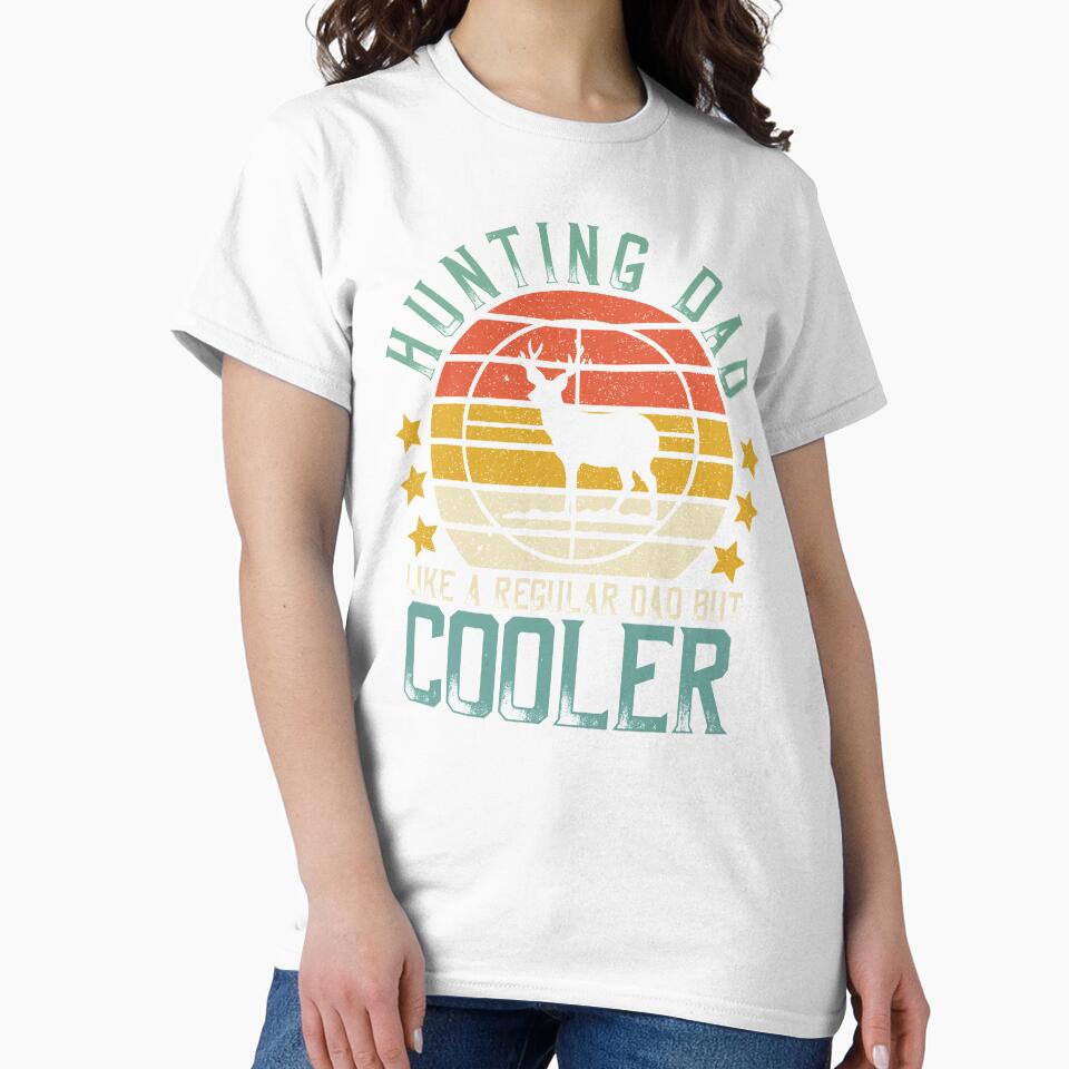 Hunting Dad Like A Regular Dad But Cooler by DreamColor