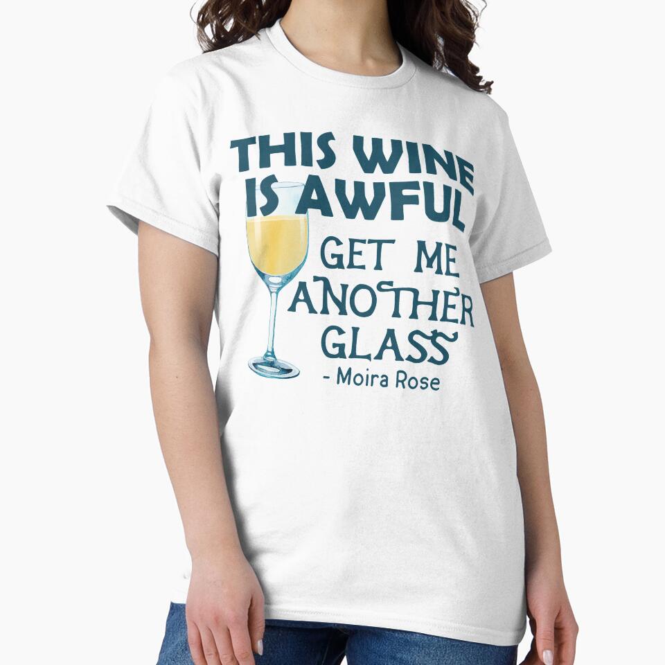 This Wine is Awful Get Me Another Glass by ironydesigns