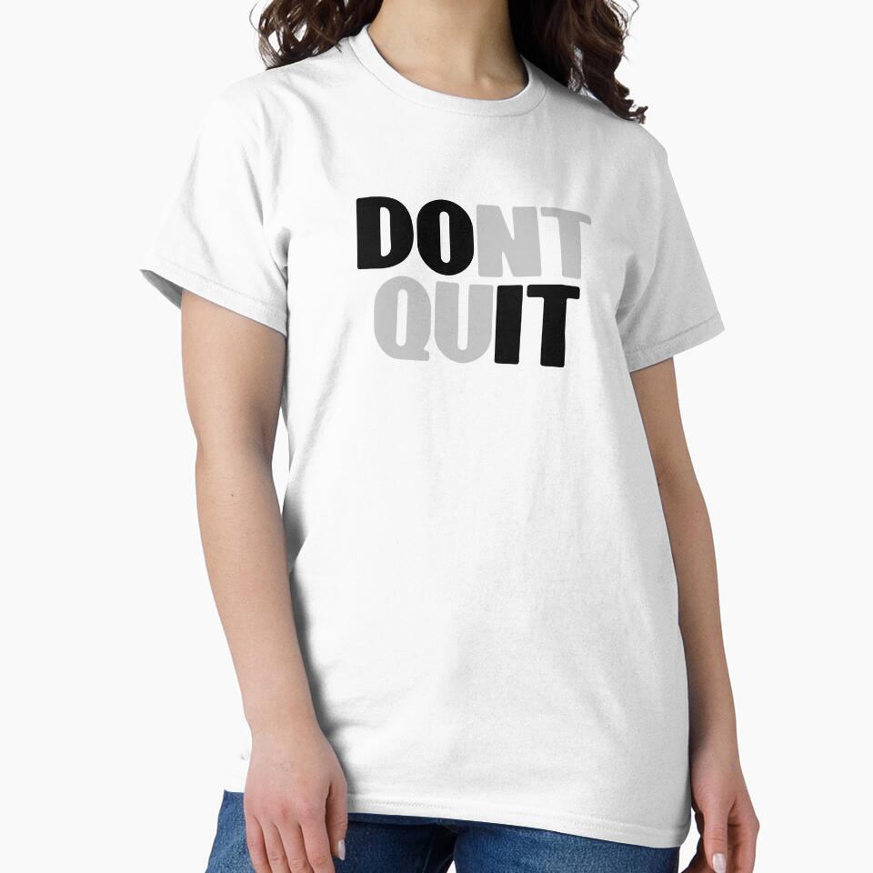 Dont Quit Fitness Graphic Design by QuanJewelry