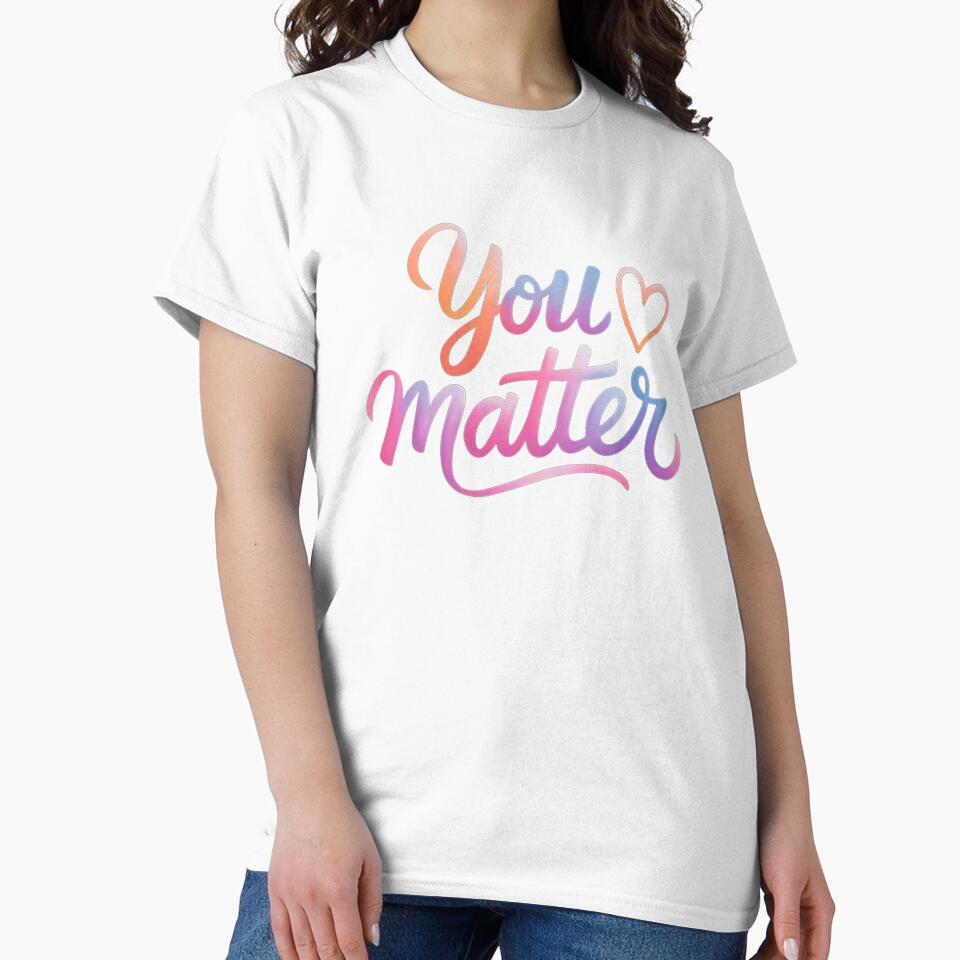 You Matter - Mental Health Awareness Inspirational by FranzFriesen