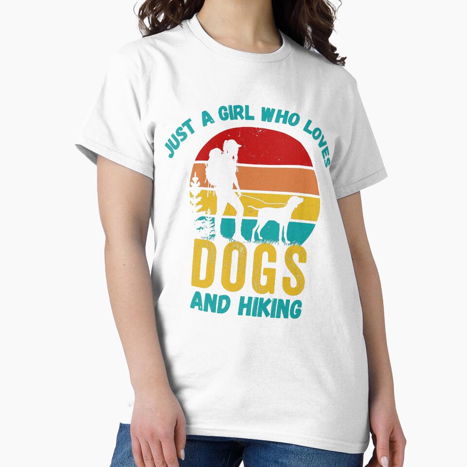 Just a Girl Who Loves Dogs and Hiking T-Shirt by Gracjan Mikitin