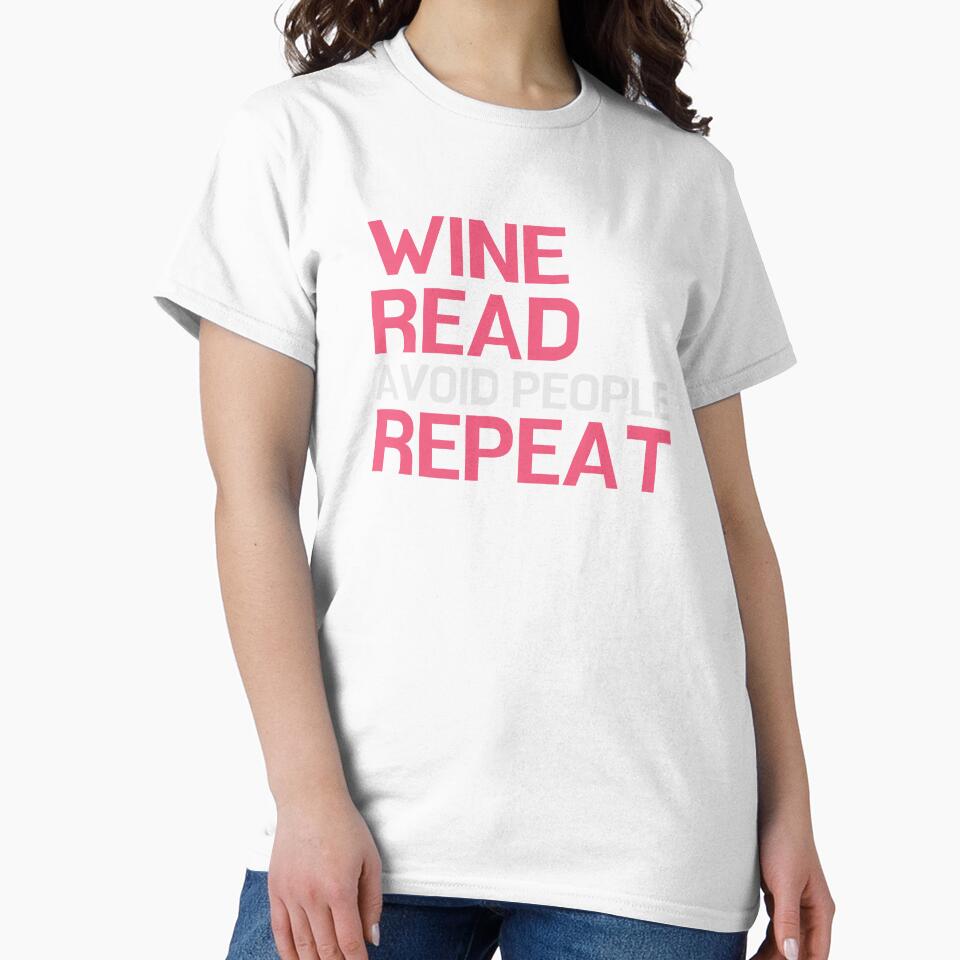 Wine, Read, Avoid People, Repeat - for literature lovers by ThreadlyAndCo