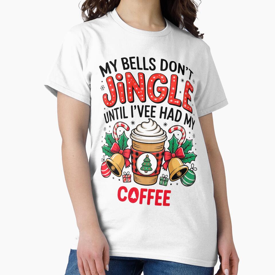 These Bells Dont Jingle Until Ive Had My Coffee by DOPANDA . Unisex , , , Long Sleeve Tee