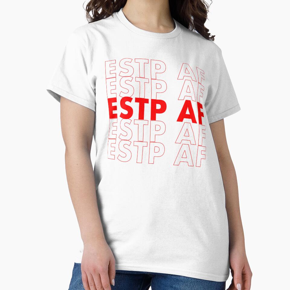 ESTP AF Red Personality MBTI Funny Shirt by FanaticTee
