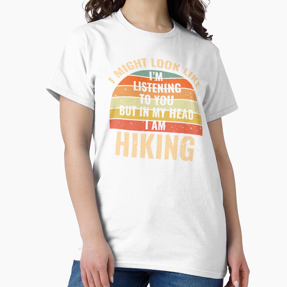 I'm Not Listening In My Head Funny Hiking Gift by stareongroup