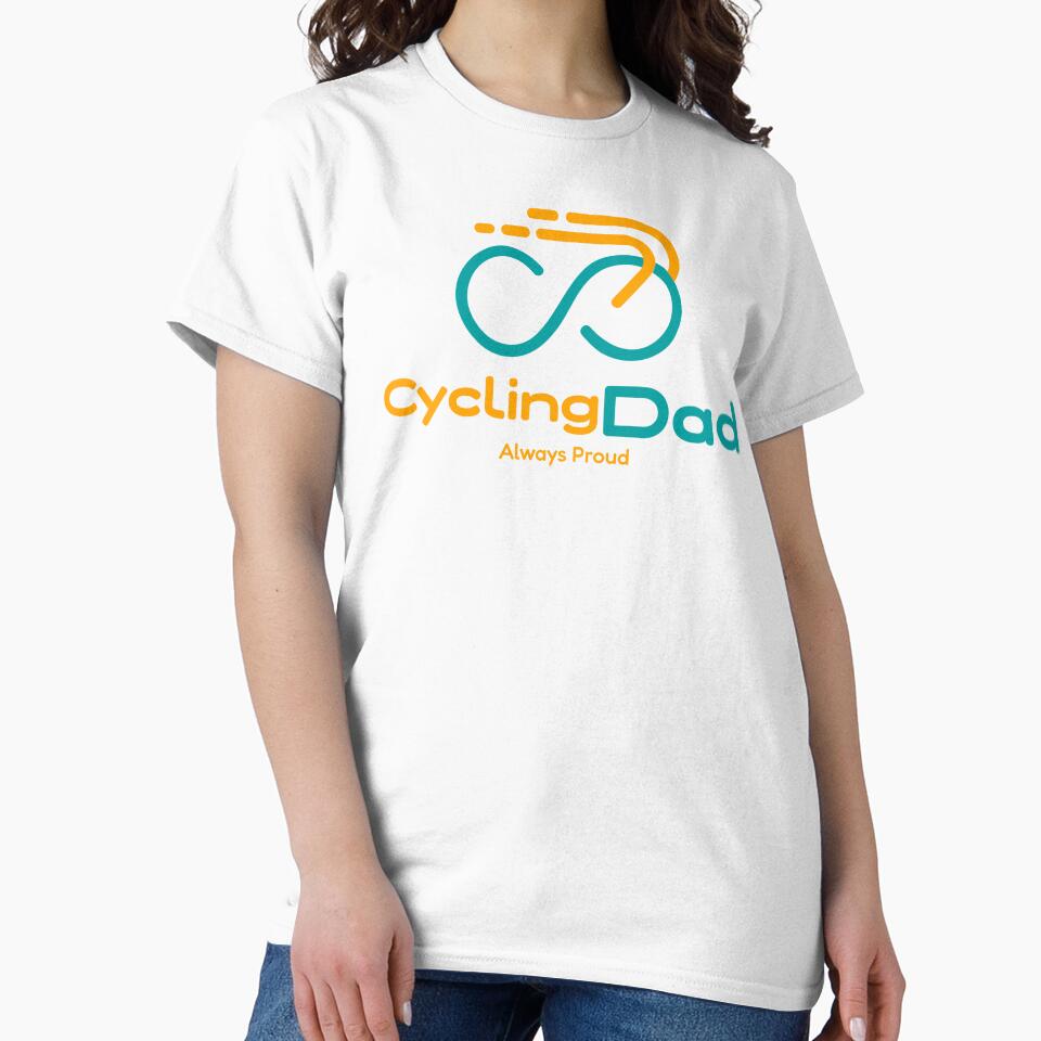 Cycling Dad Always Proud - Dad Cycling by GreyTee