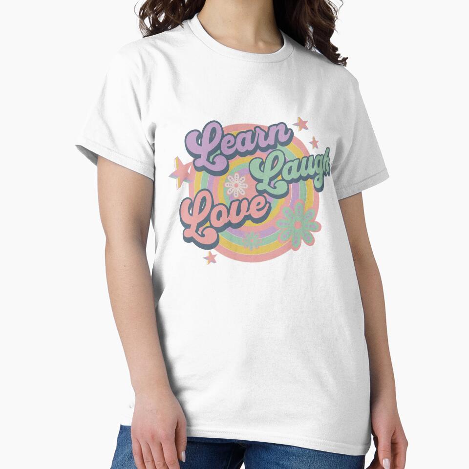 Teacher Learn Laugh Love by leslieuresti