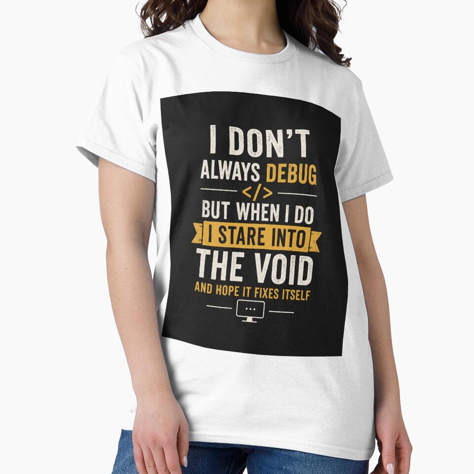 Funny Programmer Debug Void Quote by GrzywaM