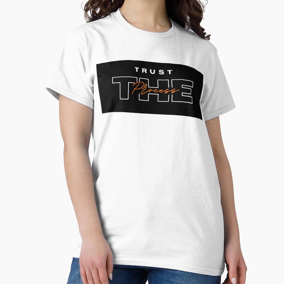 Trust The Process Motivational Quote -  Gift and Apparel by endurothreads