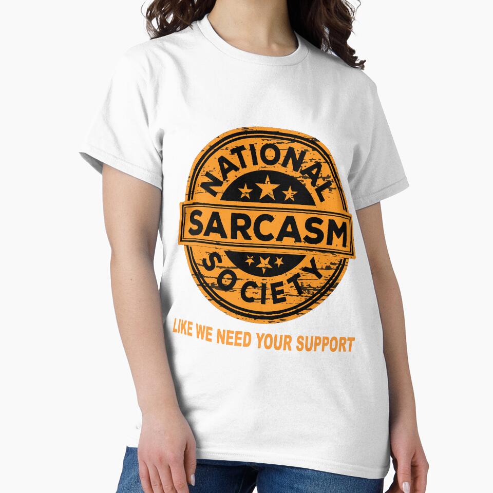 National Sarcasm Society by Tshirt-emporium