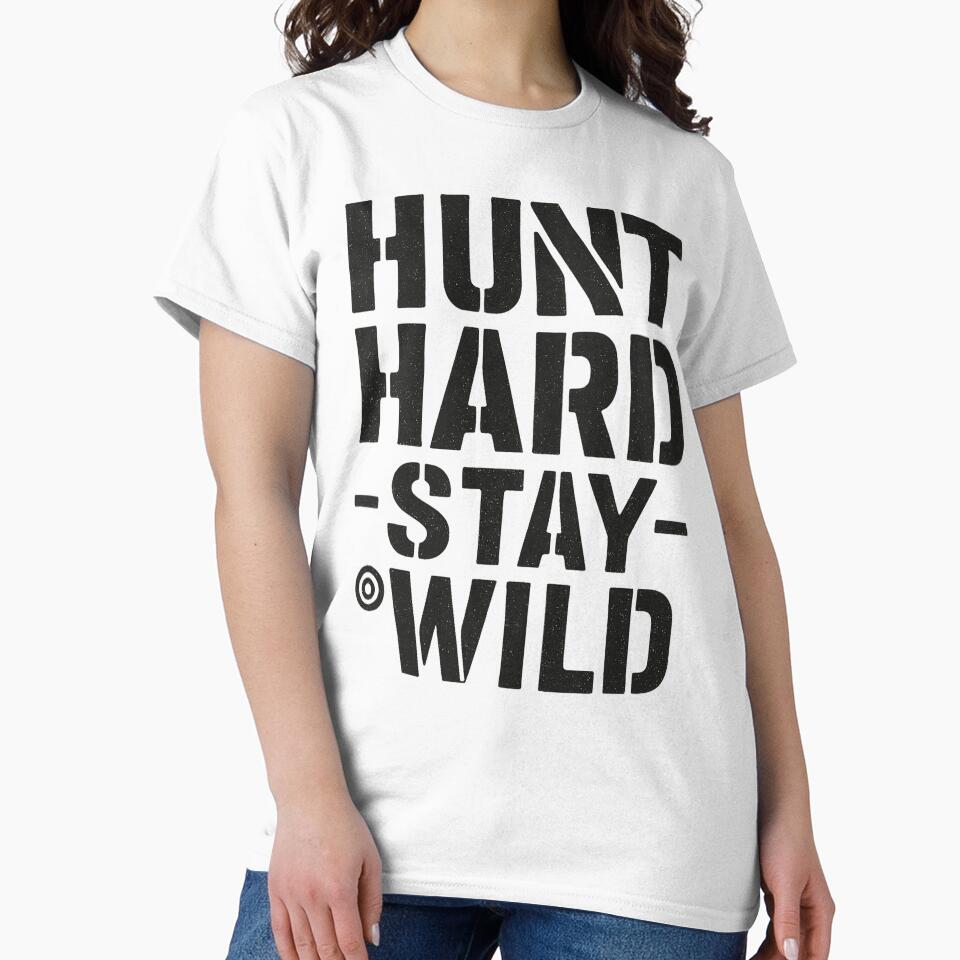Hunt Hard Stay Wild Hunting Outdoor Vintage Typography Graphic by SaDesign99