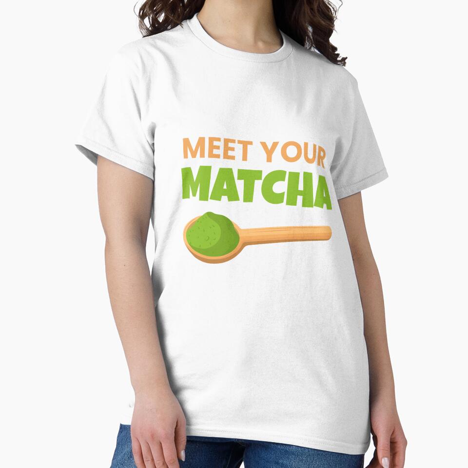 Meet Your Matcha – Matcha Lover Shirt | Funny Green Tea Tee | Aesthetic Café Vibes Gift by HyzoArt