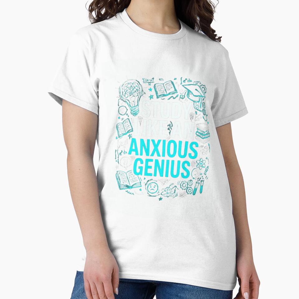 Study Like an Anxious Genius Funny Student Shirt by Amr Darwish Graphic designer