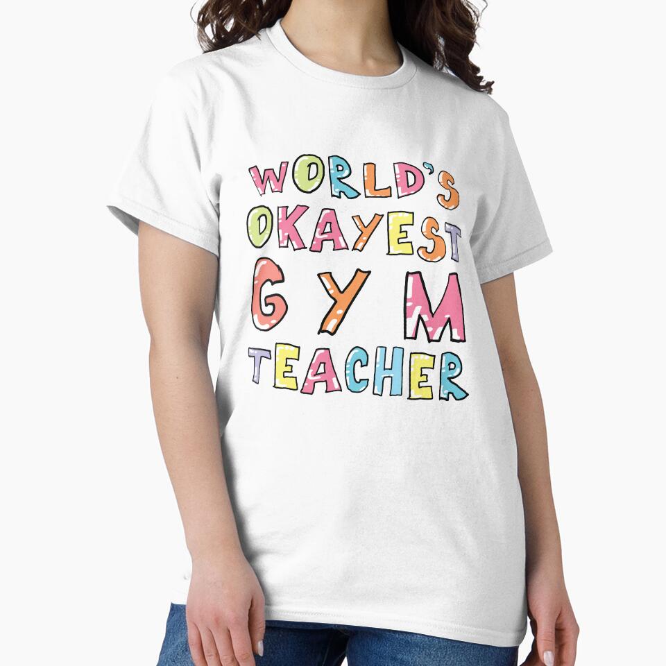 World's Okayest Gym Teacher Gift Idea by betternotes
