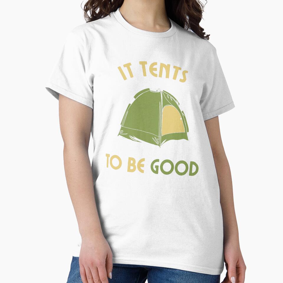 It Tents To Be Good - Funny Camping Pun Design by Bajszon
