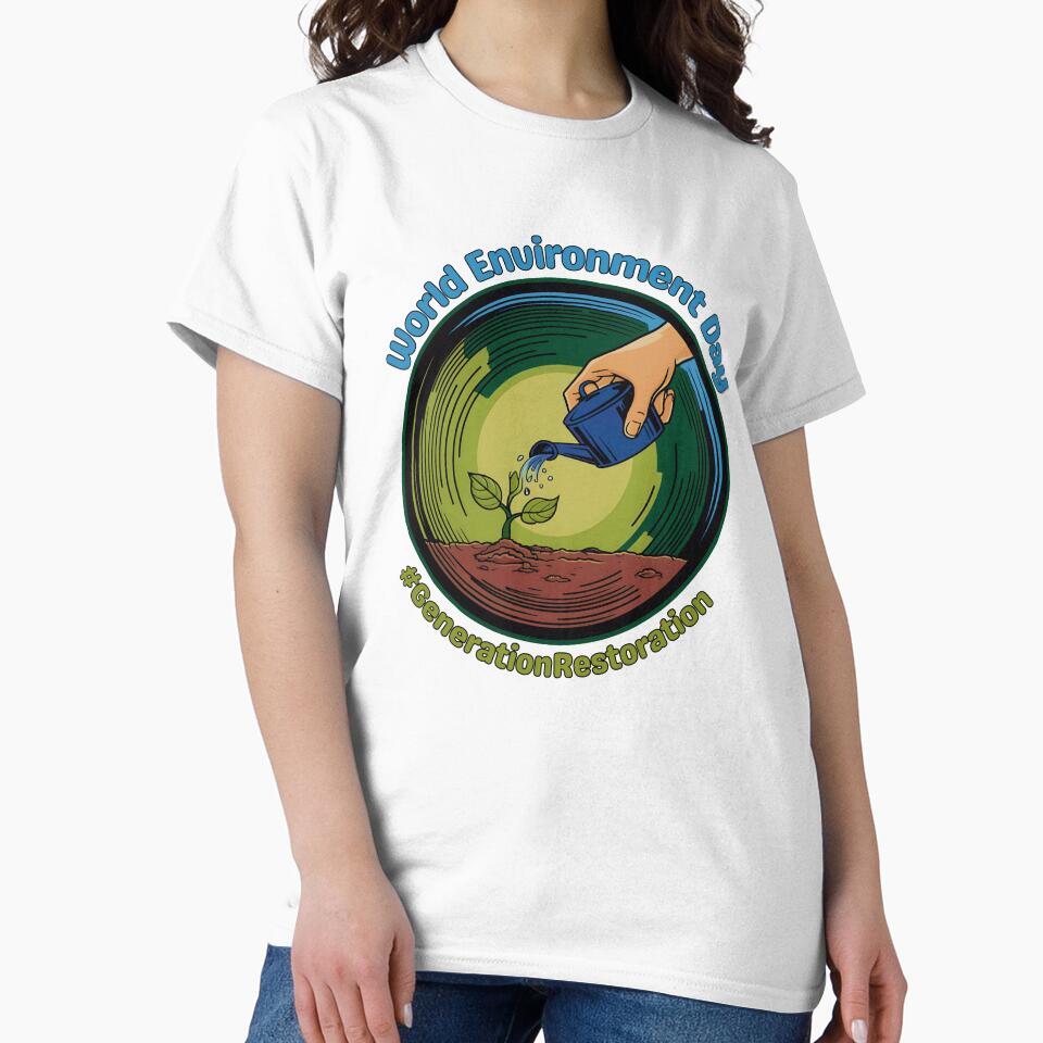 World Environment Day T-Shirt | #GenerationRestoration Eco-Friendly Tee by legendaryskins