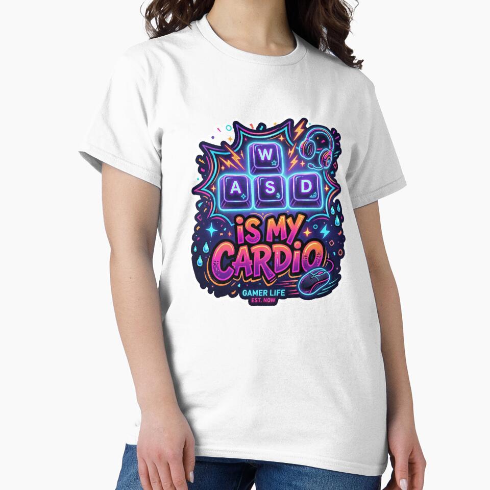 WASD Is My Cardio by LevelUpLad