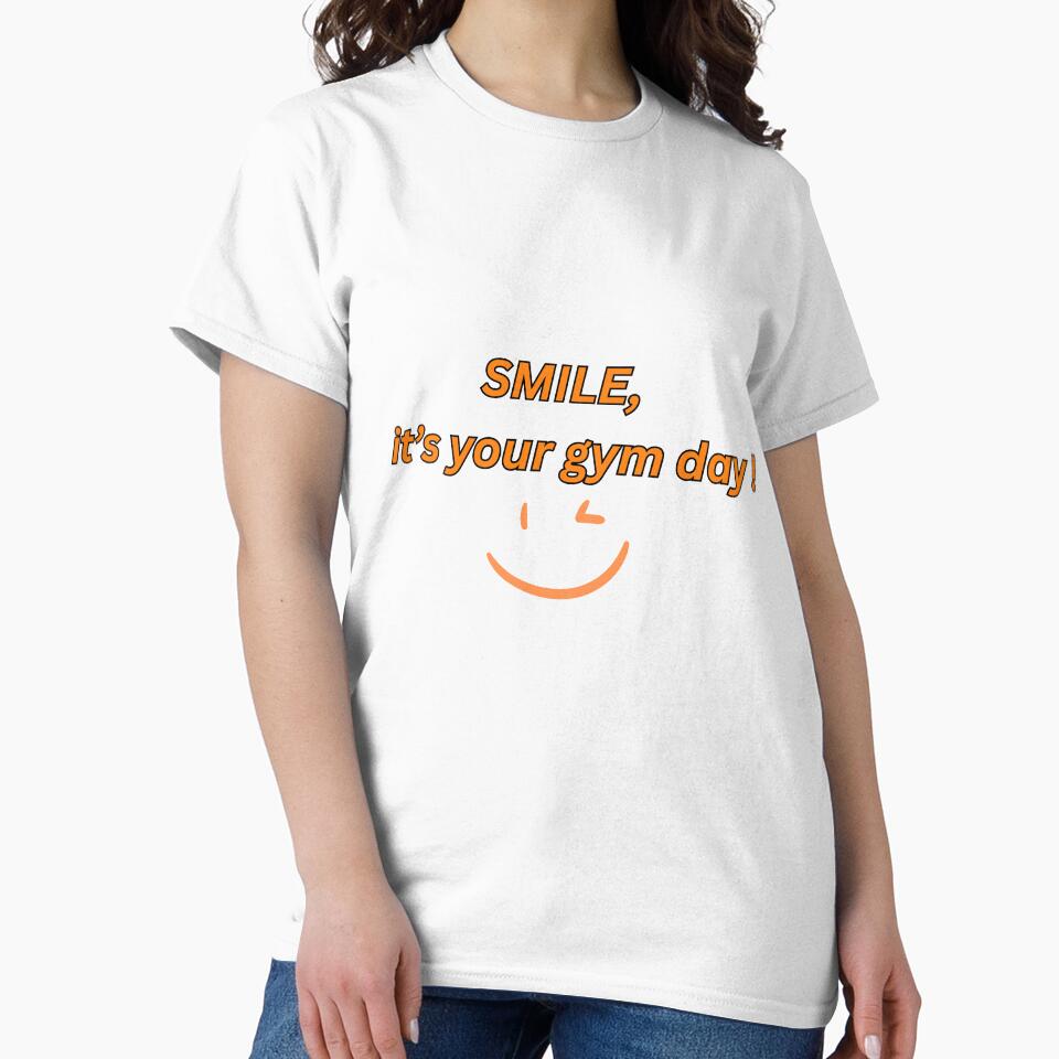 Smile It's Your Gym Day Motivational Shirt by FitVision