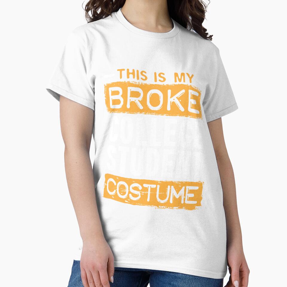 This Is My Broke College Student Costume Halloween by jaygo