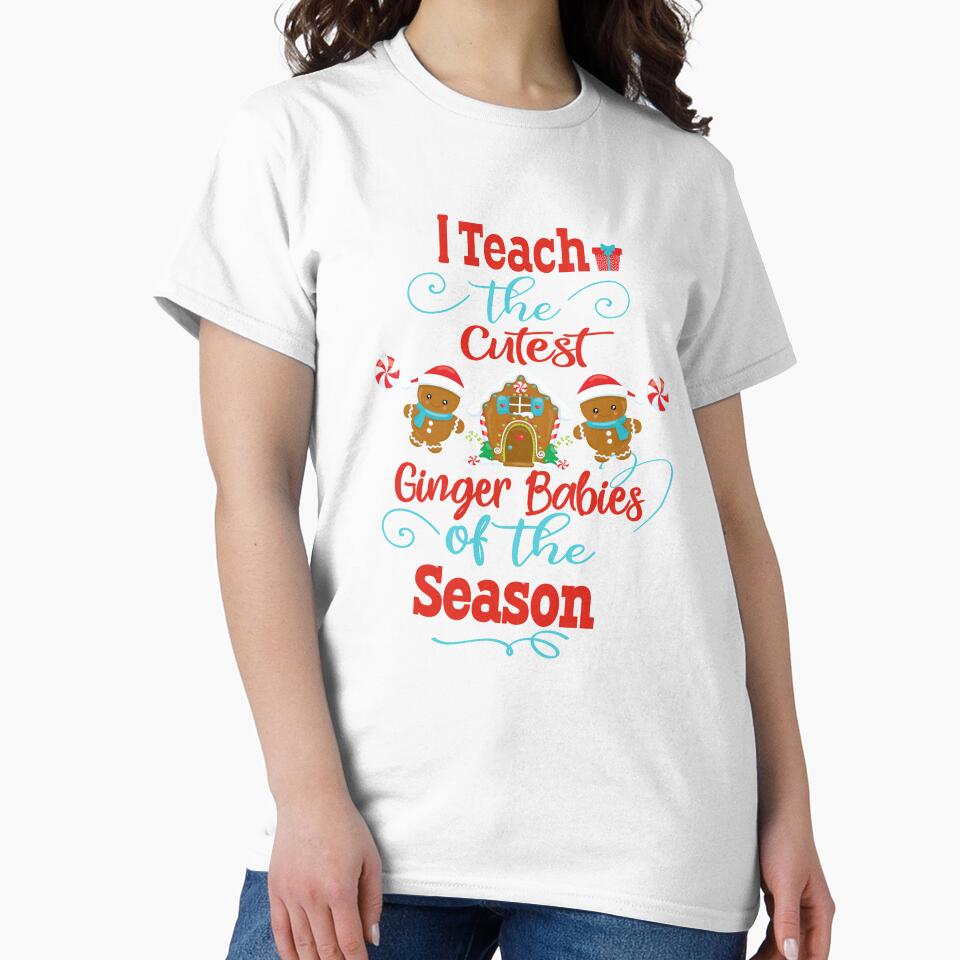 Christmas Teacher Gift I Teach the Cutest Ginger Babies by Sapphire Star