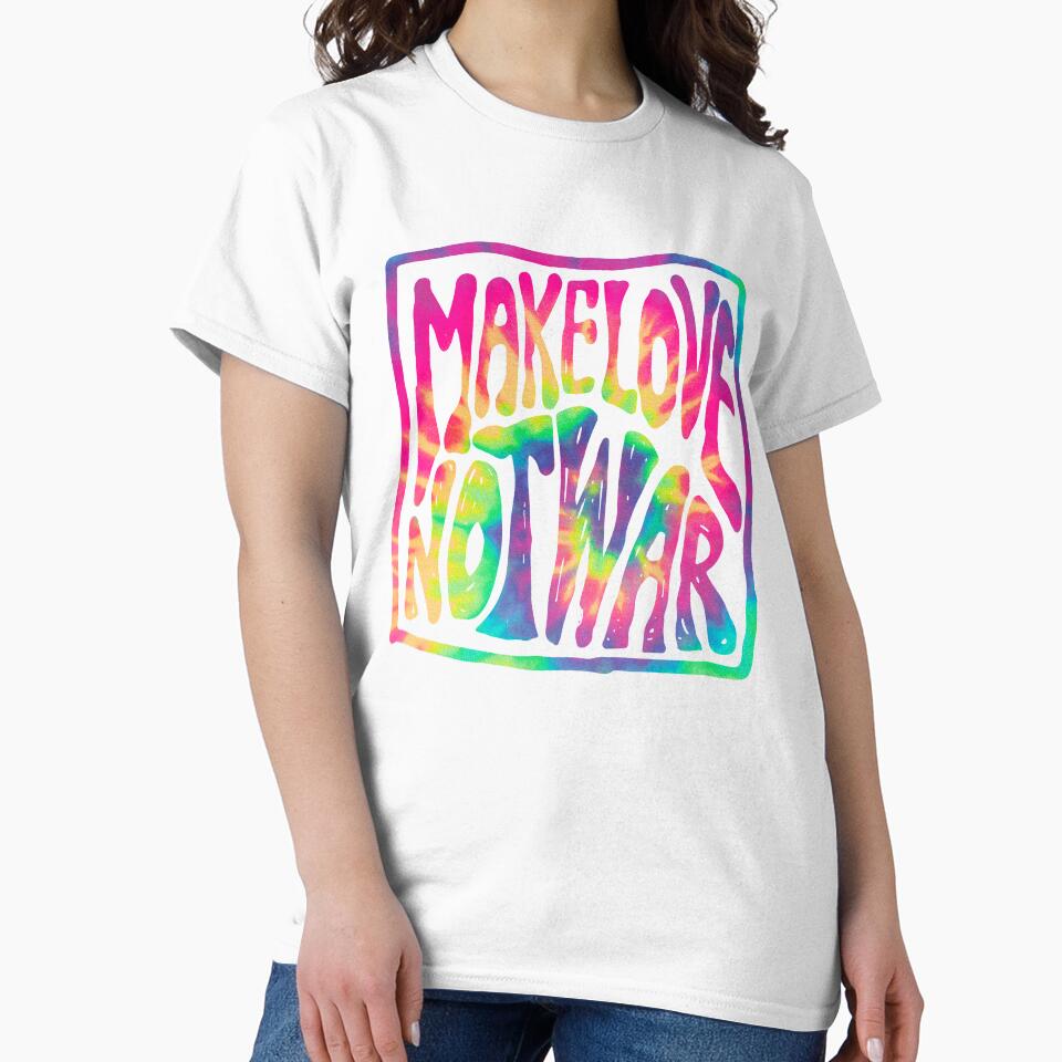 Make Love Not War ~ Tie Dye by Daniel Watts