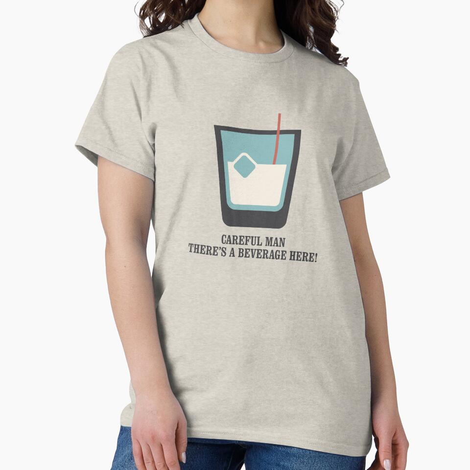 The Big Lebowski - White Russian - Careful Man, There's a Beverage Here! by Movie Cuties