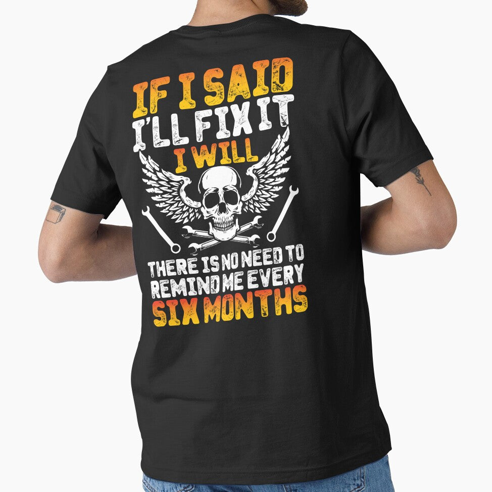 If I Said I'll Fix It Mechanic / Mechanics / Car Mechanic/ Auto Mechanic by Tee Hub
